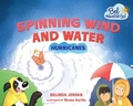 Cover: Spinning Wind and Water - Lerner Publishing Group