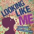 Cover: Looking Like Me - Lerner Publishing Group