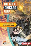 Cover: Great Chicago Fire - Lerner Publishing Group