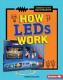 Cover: How LEDs Work - Lerner Publishing Group
