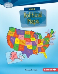 Enlarge image Cover: Using Political Maps - Lerner Publishing Group