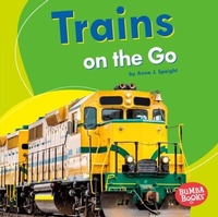 Enlarge image Cover: Trains on the Go - Lerner Publishing Group