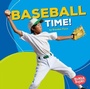 Cover: Baseball Time! - Lerner Publishing Group