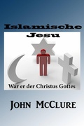 Cover: Islamische Jesu-War er der Christus Gottes - Babelcube Inc.