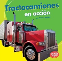 Enlarge image Cover: Tractocamiones en acción (Big Rigs on the Go) - Lerner Publishing Group