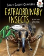 Cover: Extraordinary Insects - Lerner Publishing Group