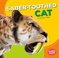 Cover: Saber-Toothed Cat - Lerner Publishing Group