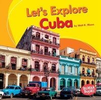 Enlarge image Cover: Let's Explore Cuba - Lerner Publishing Group