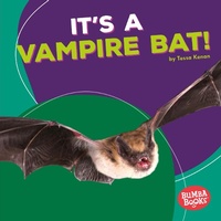Enlarge image Cover: It's a Vampire Bat! - Lerner Publishing Group