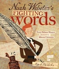 Cover: Noah Webster's Fighting Words - Lerner Publishing Group