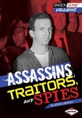 Cover: Assassins, Traitors, and Spies - Lerner Publishing Group
