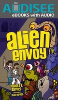 Cover: Alien Envoy - Lerner Publishing Group
