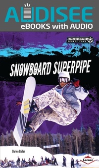 Enlarge image Cover: Snowboard Superpipe - Lerner Publishing Group