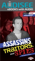Cover: Assassins, Traitors, and Spies - Lerner Publishing Group