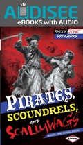 Cover: Pirates, Scoundrels, and Scallywags - Lerner Publishing Group