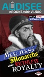 Cover: Merciless Monarchs and Ruthless Royalty - Lerner Publishing Group
