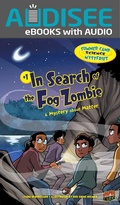 Cover: In Search of the Fog Zombie - Lerner Publishing Group