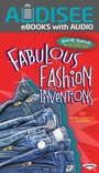 Cover: Fabulous Fashion Inventions - Lerner Publishing Group