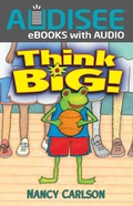 Cover: Think Big! - Lerner Publishing Group
