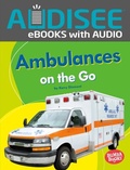 Cover: Ambulances on the Go - Lerner Publishing Group