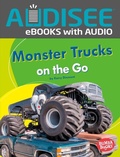 Cover: Monster Trucks on the Go - Lerner Publishing Group