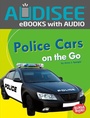 Cover: Police Cars on the Go - Lerner Publishing Group