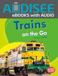 Enlarge image Cover: Trains on the Go - Lerner Publishing Group