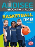 Cover: Basketball Time! - Lerner Publishing Group