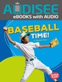 Cover: Baseball Time! - Lerner Publishing Group