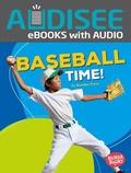 Cover: Baseball Time! - Lerner Publishing Group