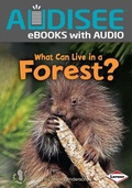 Cover: What Can Live in a Forest? - Lerner Publishing Group