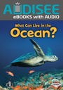 Cover: What Can Live in the Ocean? - Lerner Publishing Group