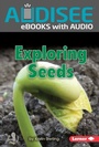 Cover: Exploring Seeds - Lerner Publishing Group