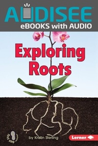 Enlarge image Cover: Exploring Roots - Lerner Publishing Group