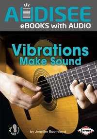 Enlarge image Cover: Vibrations Make Sound - Lerner Publishing Group