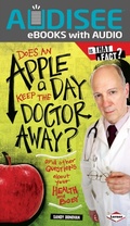 Cover: Does an Apple a Day Keep the Doctor Away? - Lerner Publishing Group