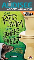 Cover: Can Rats Swim from Sewers into Toilets? - Lerner Publishing Group