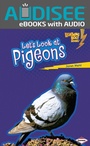 Cover: Let's Look at Pigeons - Lerner Publishing Group
