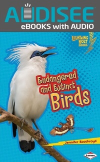 Enlarge image Cover: Endangered and Extinct Birds - Lerner Publishing Group