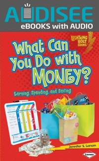 Enlarge image Cover: What Can You Do with Money? - Lerner Publishing Group