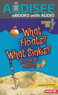 Enlarge image Cover: What Floats? What Sinks? - Lerner Publishing Group