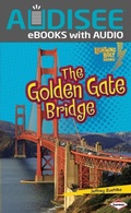 Cover: Golden Gate Bridge - Lerner Publishing Group