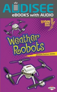 Enlarge image Cover: Weather Robots - Lerner Publishing Group