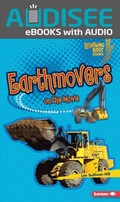 Cover: Earthmovers on the Move - Lerner Publishing Group