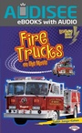 Cover: Fire Trucks on the Move - Lerner Publishing Group