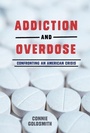 Cover: Addiction and Overdose - Lerner Publishing Group