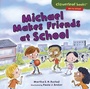 Cover: Michael Makes Friends at School - Lerner Publishing Group