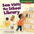 Cover: Sam Visits the School Library - Lerner Publishing Group