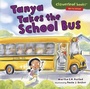 Cover: Tanya Takes the School Bus - Lerner Publishing Group
