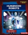Cover: Humanoid Robots - Lerner Publishing Group
